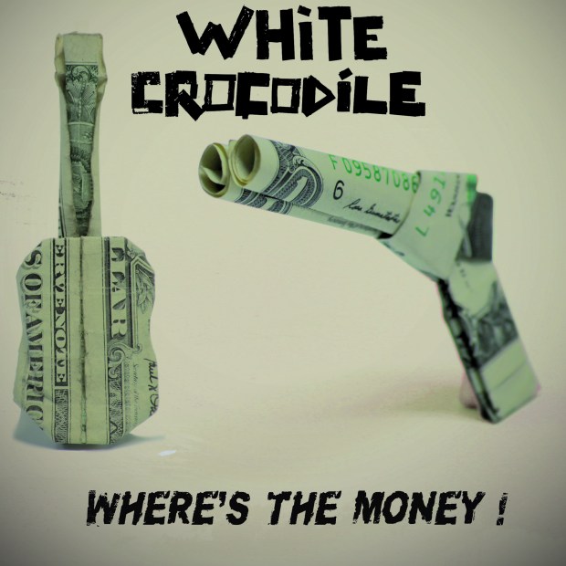 whitecrocodile-whereisthemoney