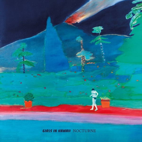 Girls In Hawaii, Nocturne