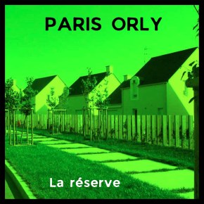 Paris Orly, La Réserve