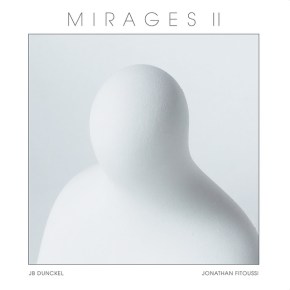 JB Dunckel & Jonathan Fitoussi sortent l'éblouissant Mirages II